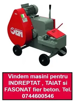 Masini indreptat, taiat si fasonat fier beton